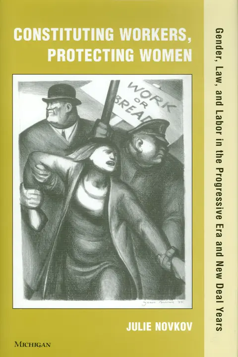 Cover of Constituting Workers, Protecting Women