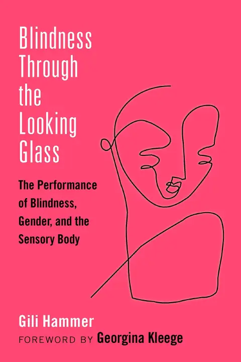 Cover of Blindness Through the Looking Glass