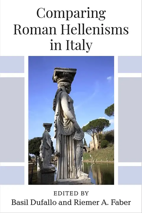 Cover of Comparing Roman Hellenisms in Italy