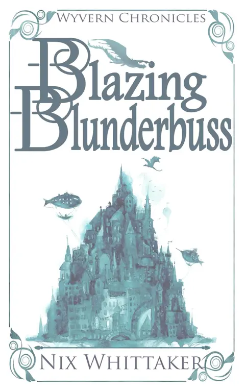 Cover of Blazing Blunderbuss