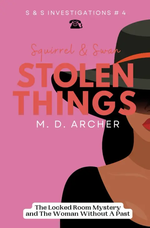 Cover of Squirrel & Swan Stolen Things