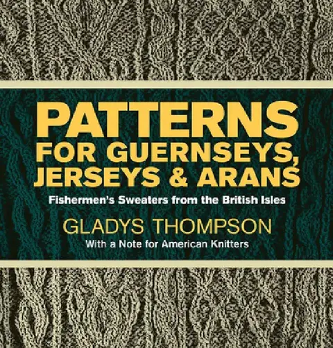 Cover of Patterns for Guernseys, Jerseys & Arans