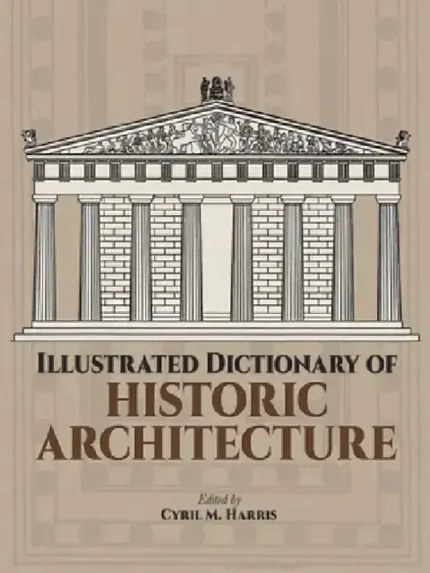 Cover of Illustrated Dictionary of Historic Architecture