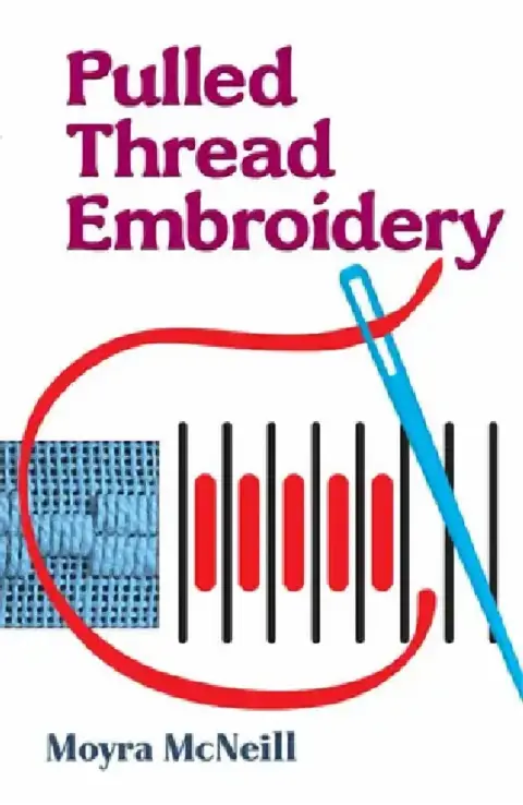 Cover of Pulled Thread Embroidery