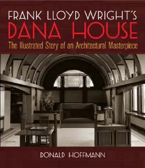 Cover of Frank Lloyd Wright's Dana House