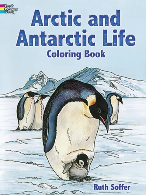 Cover of Arctic and Antarctic Life Coloring Book