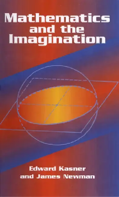 Cover of Mathematics and the Imagination