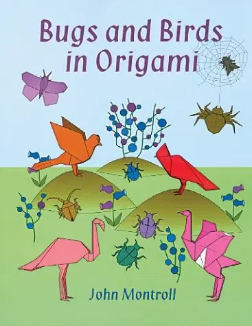 Cover of Bugs and Birds in Origami