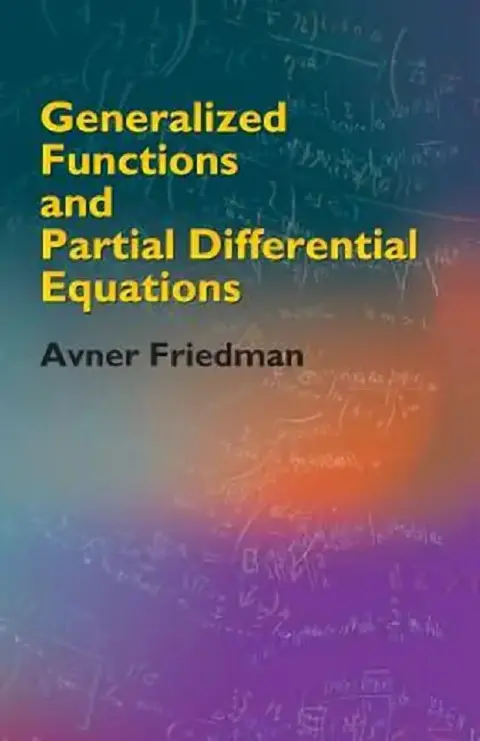 Cover of Generalized Functions and Partial Differential Equations