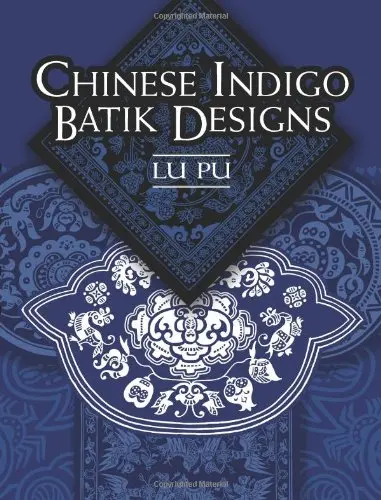 Cover of Chinese Indigo Batik Designs