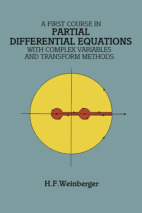 Cover of A First Course in Partial Differential Equations with Complex Variables and Transform Methods