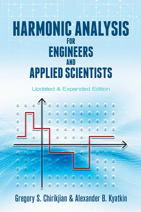 Cover of Harmonic Analysis for Engineers and Applied Scientists