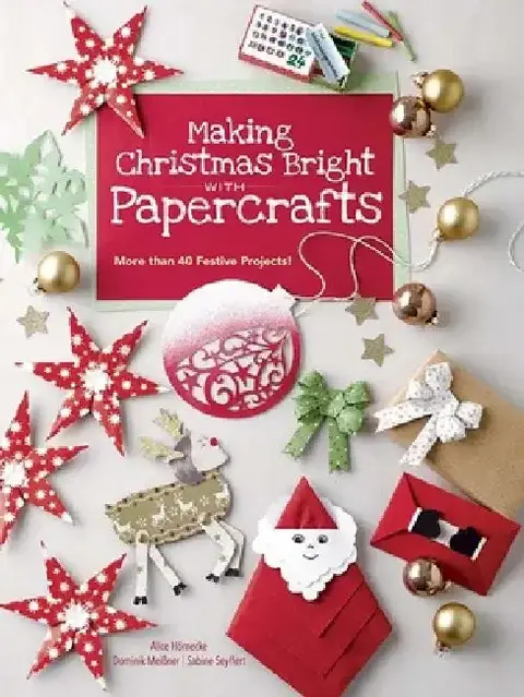 Cover of Making Christmas Bright with Papercrafts