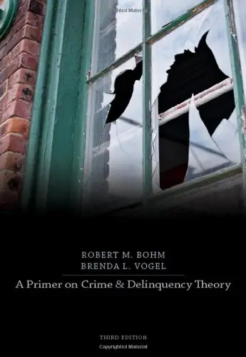 Cover of A Primer on Crime and Delinquency Theory