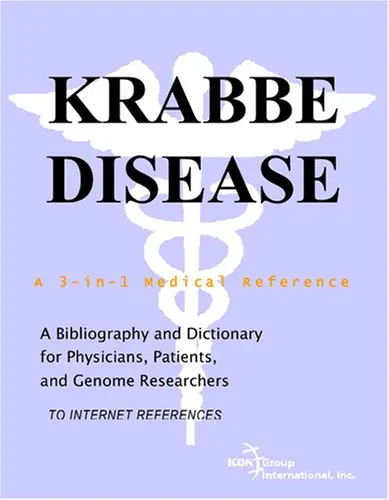 Cover of Krabbe Disease - A Bibliography and Dictionary for Physicians, Patients, and Genome Researchers