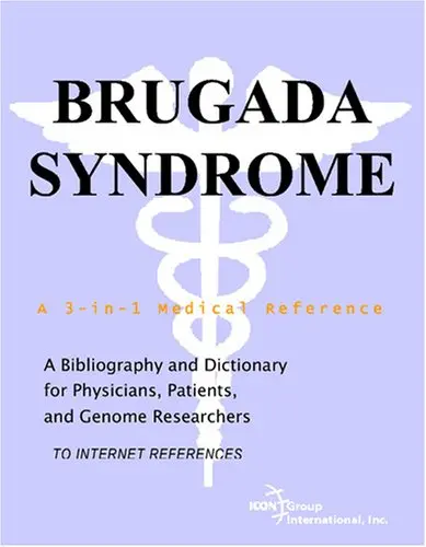 Cover of Brugada Syndrome - A Bibliography and Dictionary for Physicians, Patients, and Genome Researchers