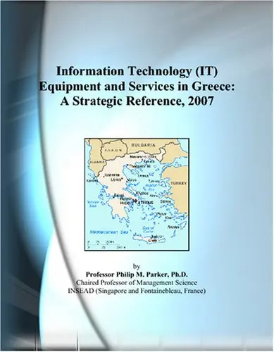 Cover of Information Technology (IT) Equipment and Services in Greece