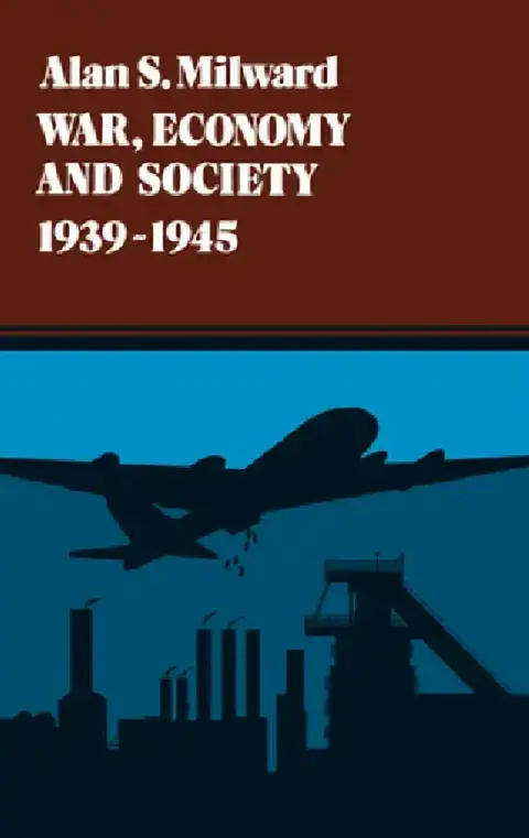 Cover of War, Economy and Society, 1939-1945