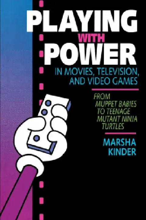 Cover of Playing with Power in Movies, Television, and Video Games