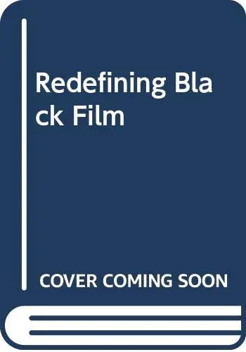 Cover of Redefining Black Film