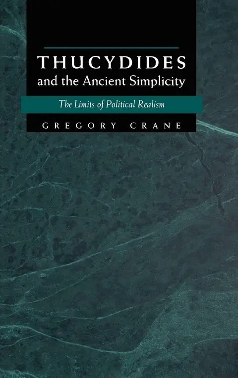 Cover of Thucydides and the Ancient Simplicity