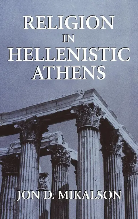 Cover of Religion in Hellenistic Athens