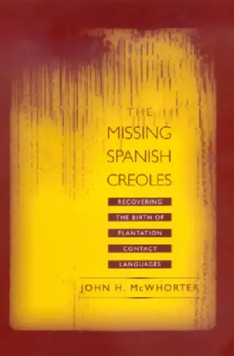 Cover of The Missing Spanish Creoles