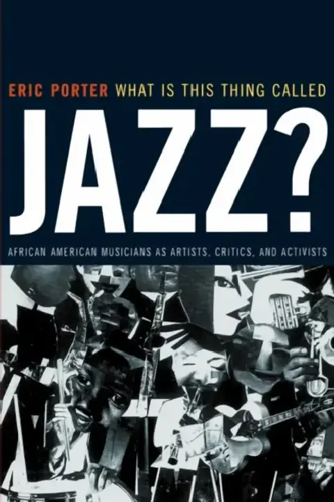 Cover of What Is This Thing Called Jazz?