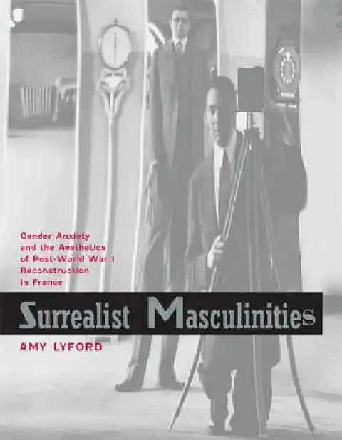 Cover of Surrealist Masculinities