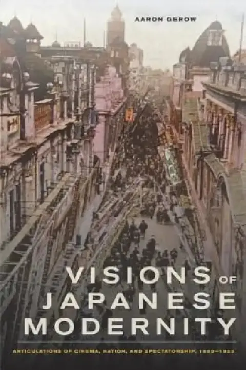 Cover of Visions of Japanese Modernity