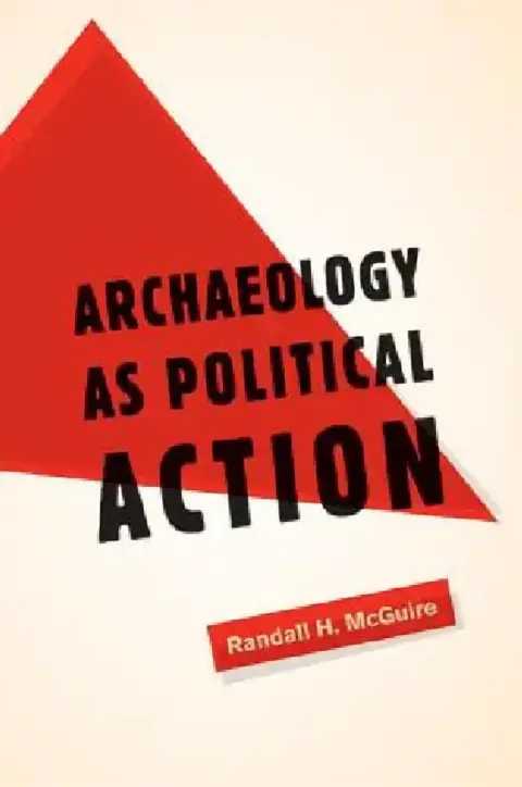 Cover of Archaeology as Political Action