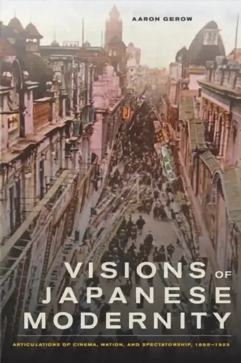 Cover of Visions of Japanese Modernity
