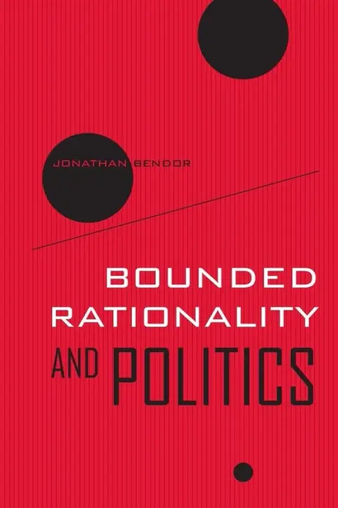 Cover of Bounded Rationality and Politics