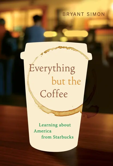 Cover of Everything but the Coffee