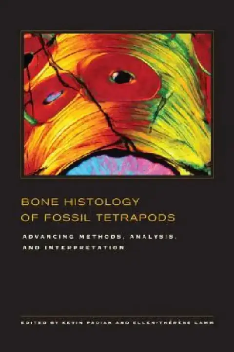Cover of Bone Histology of Fossil Tetrapods