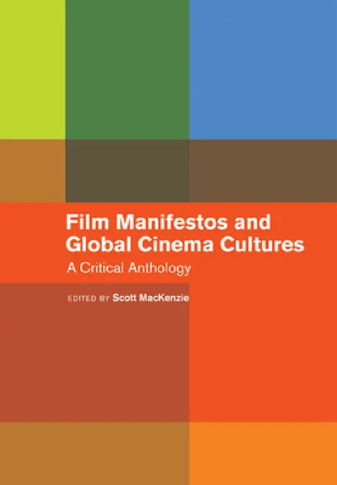 Cover of Film Manifestos and Global Cinema Cultures