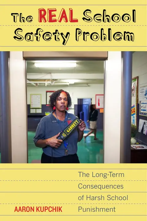 Cover of The Real School Safety Problem