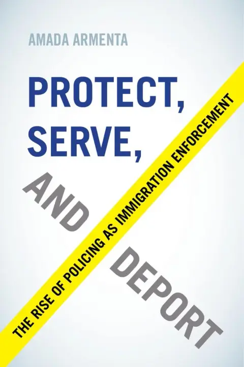 Cover of Protect, Serve, and Deport
