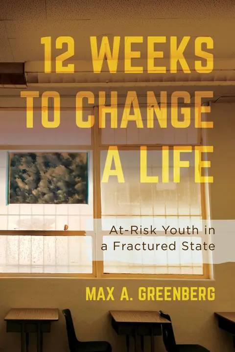 Cover of Twelve Weeks to Change a Life