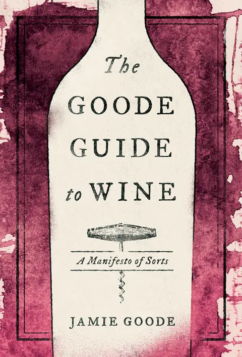 Cover of The Goode Guide to Wine