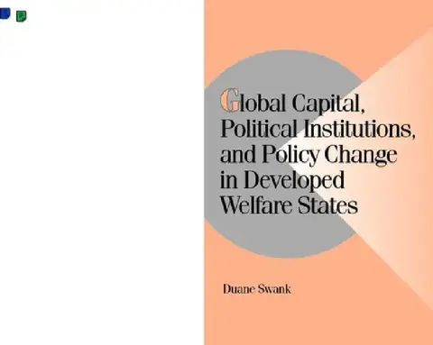 Cover of Global Capital, Political Institutions, and Policy Change in Developed Welfare States