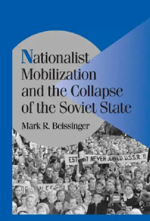 Cover of Nationalist Mobilization and the Collapse of the Soviet State
