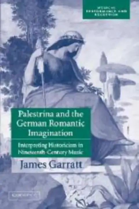 Cover of Palestrina and the German Romantic Imagination