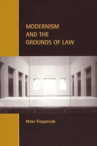 Cover of Modernism and the Grounds of Law