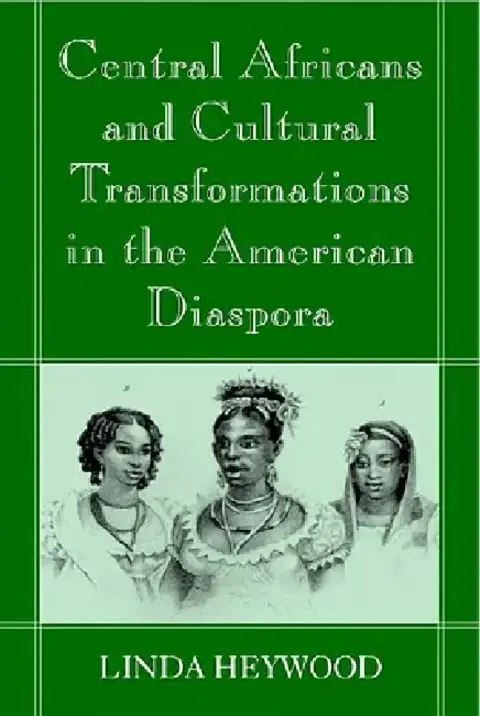 Cover of Central Africans and Cultural Transformations in the American Diaspora