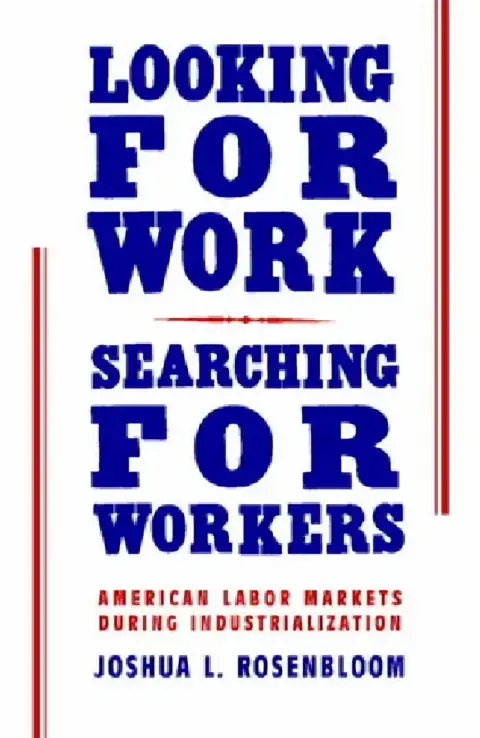 Cover of Looking for Work, Searching for Workers