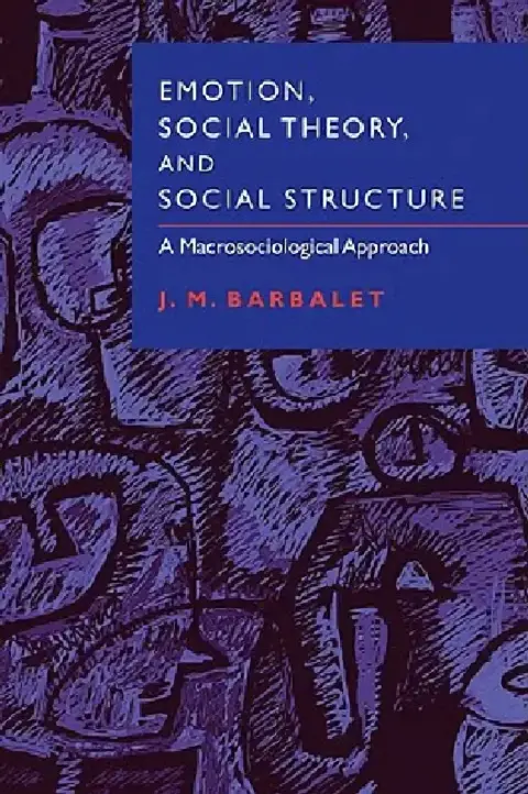 Cover of Emotion, Social Theory, and Social Structure