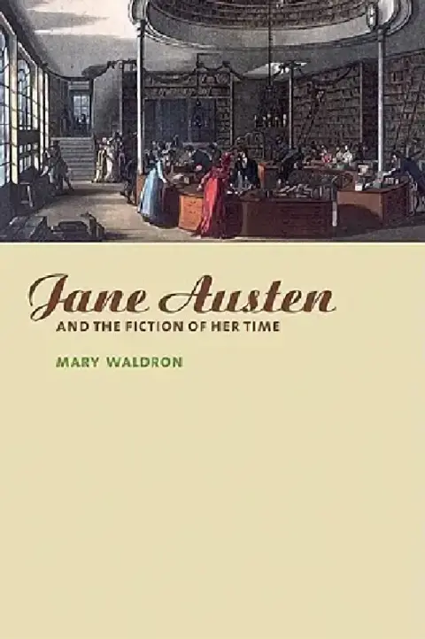 Cover of Jane Austen and the Fiction of Her Time