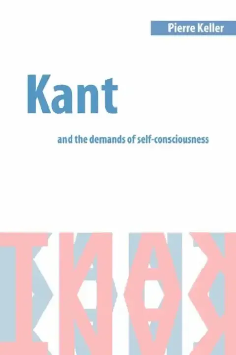 Cover of Kant and the Demands of Self-Consciousness