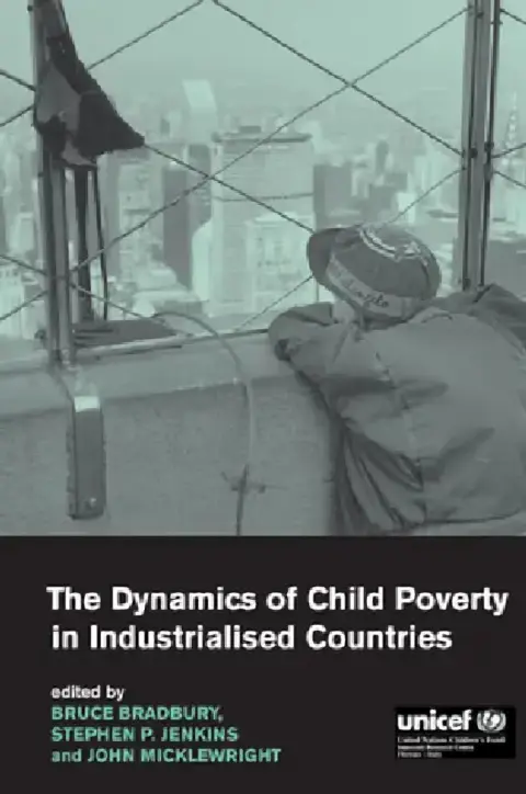 Cover of The Dynamics of Child Poverty in Industrialised Countries